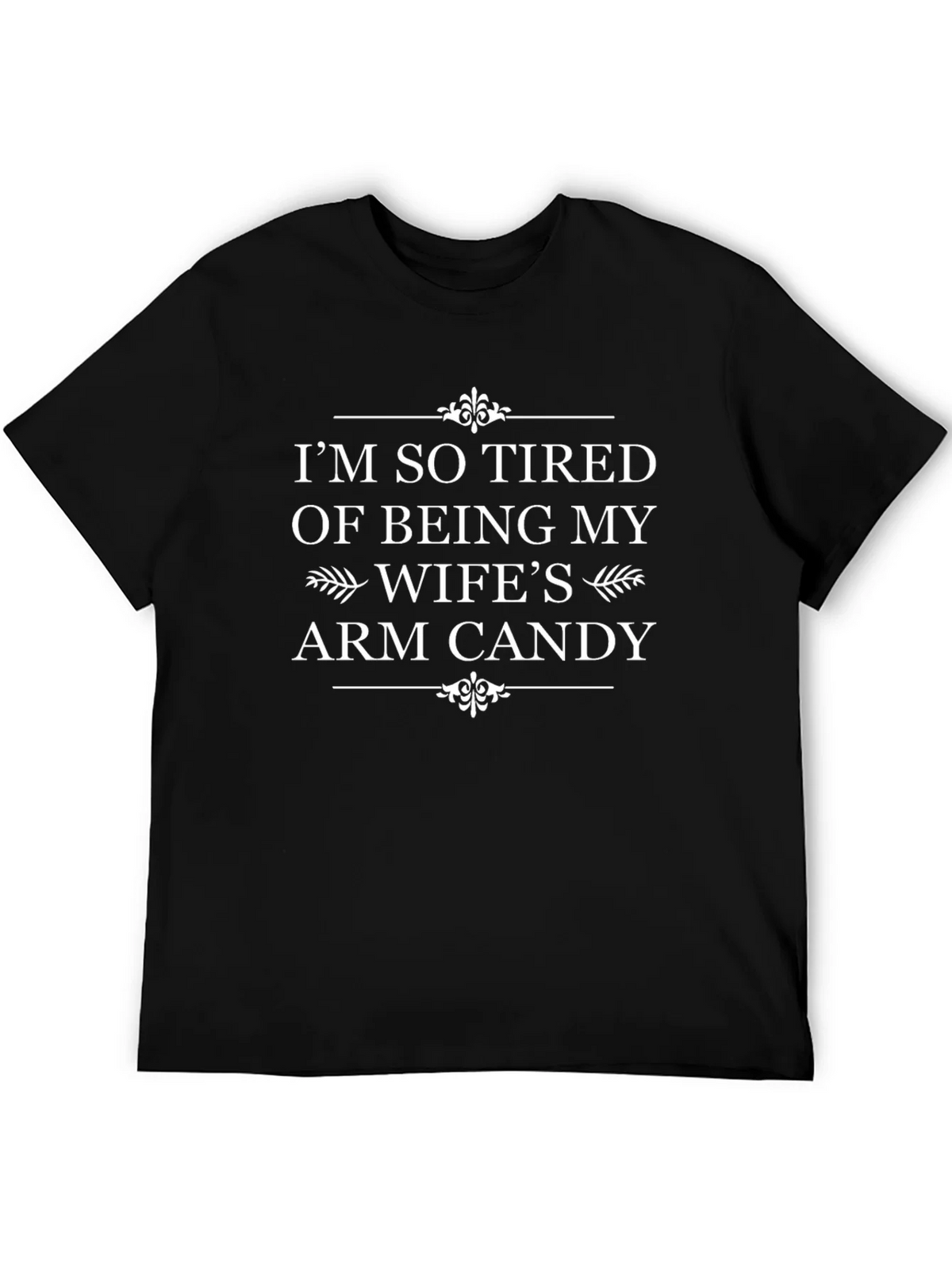 Funny Wifes Arm Candy Mens T-Shirt product image 5