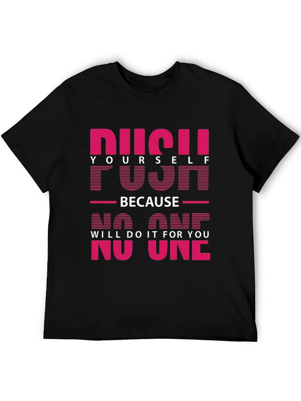 Motivational Push Yourself Graphic Tee product image 8