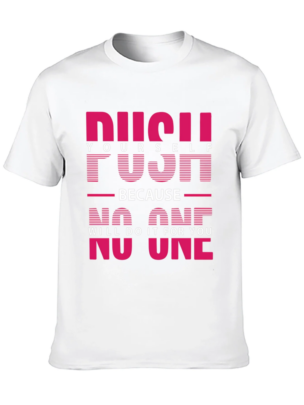Motivational Push Yourself Graphic Tee product image 12