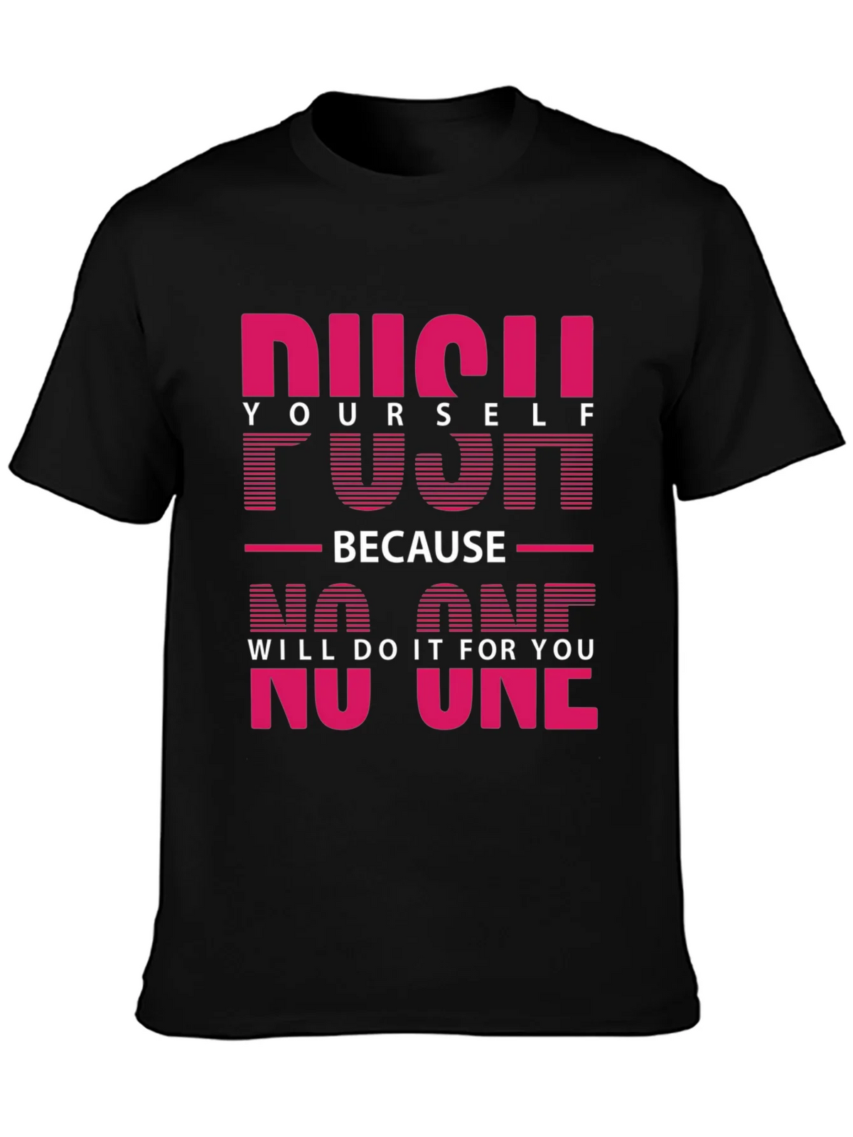 Motivational Push Yourself Graphic Tee product image 6