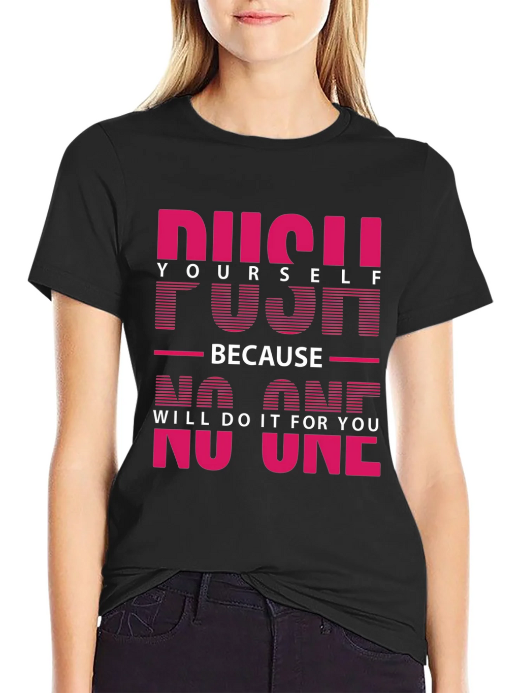 Motivational Push Yourself Graphic Tee product image 5
