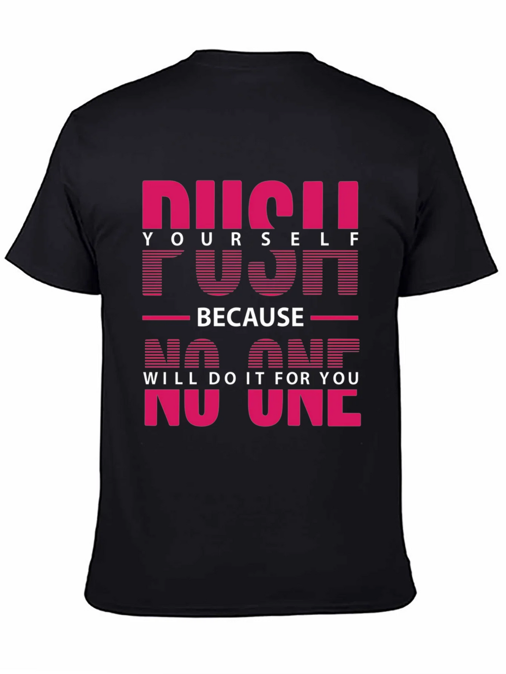 Motivational Push Yourself Graphic Tee product image 7
