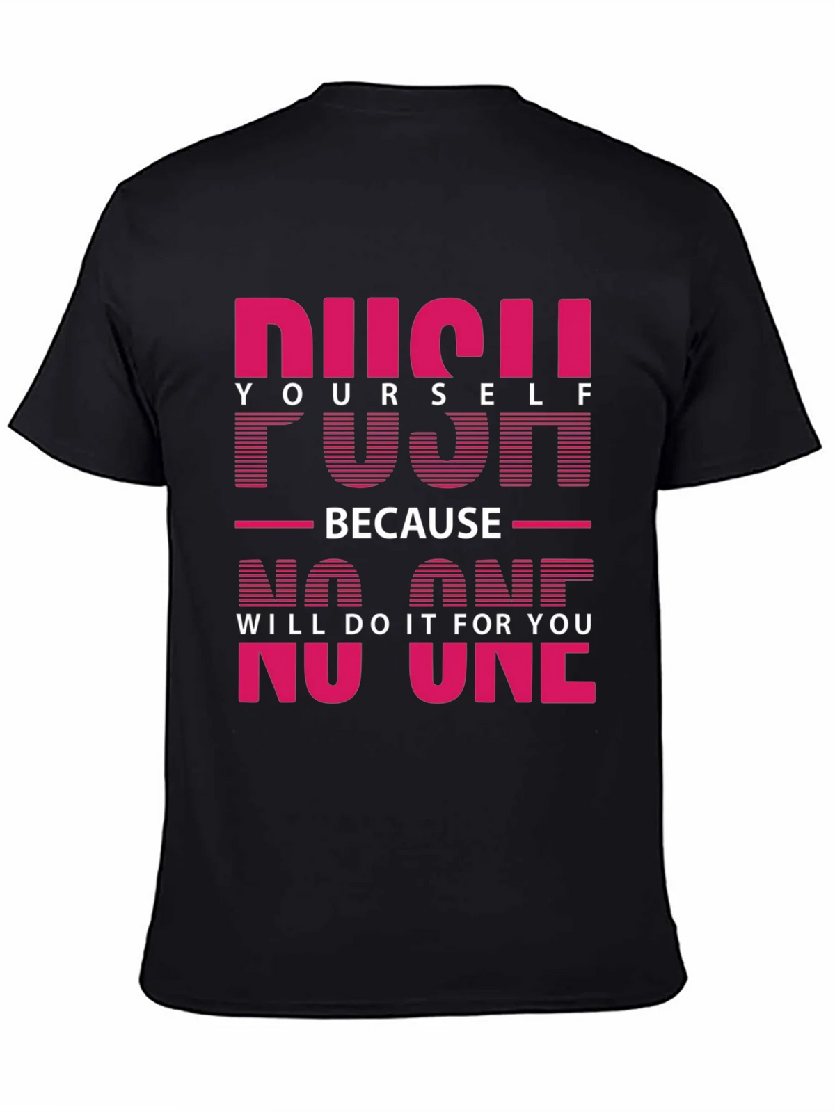 Motivational Push Yourself Graphic Tee product image 7