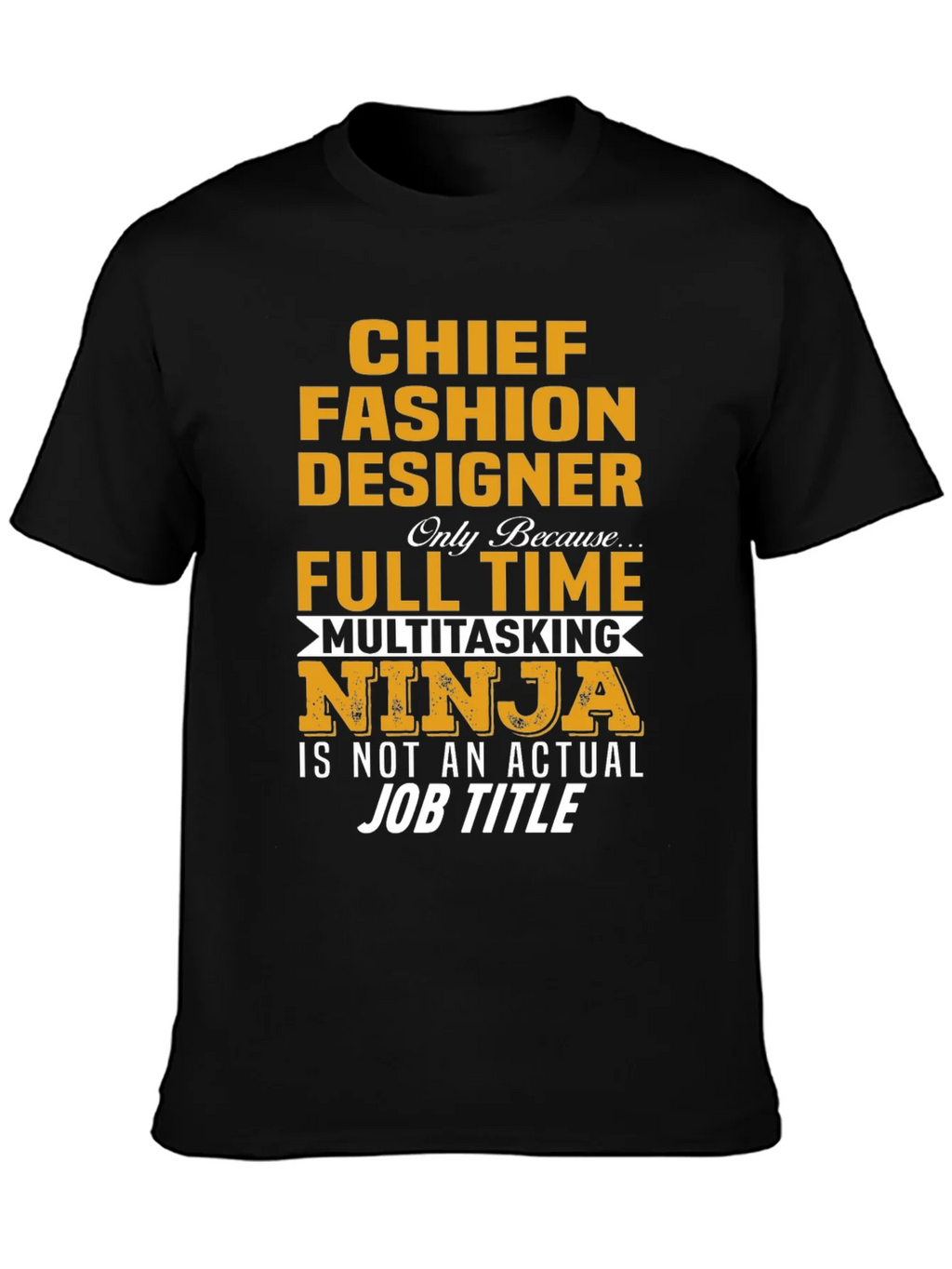 Chief Fashion Designer Novelty T-Shirt product image 3