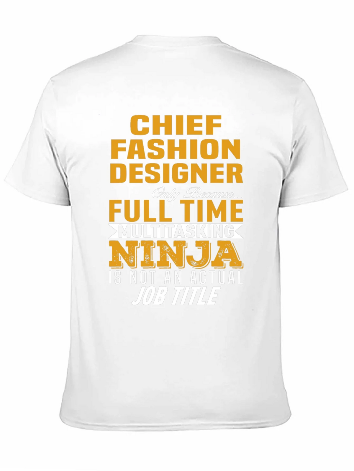 Chief Fashion Designer Novelty T-Shirt product image 10