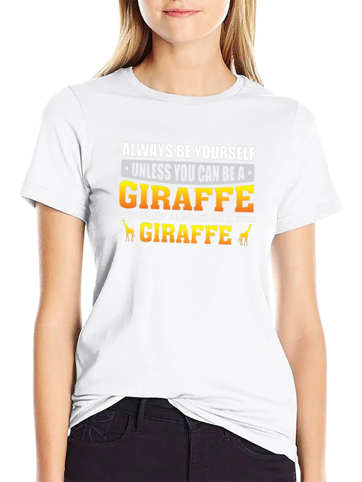 Always Be Yourself Giraffe T-Shirt product image 8