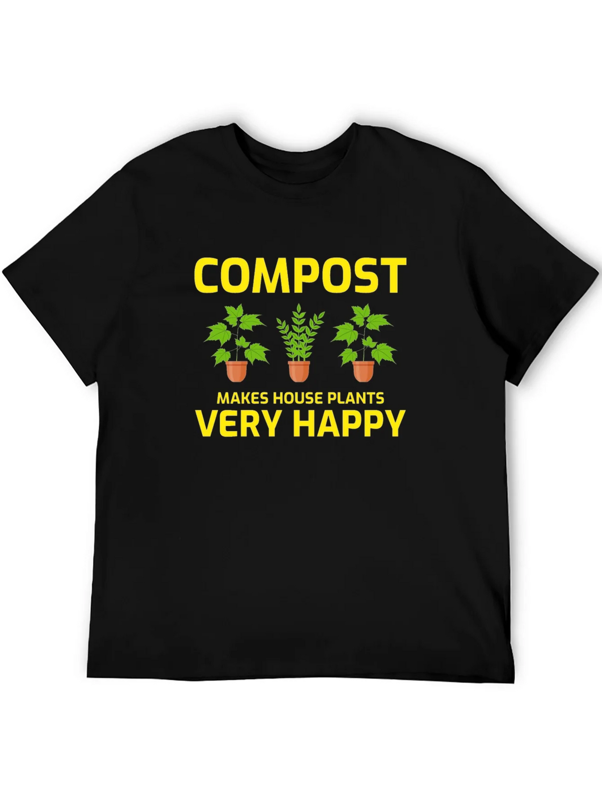 Compost Makes House Plants Very Happy T-Shirt product image 5