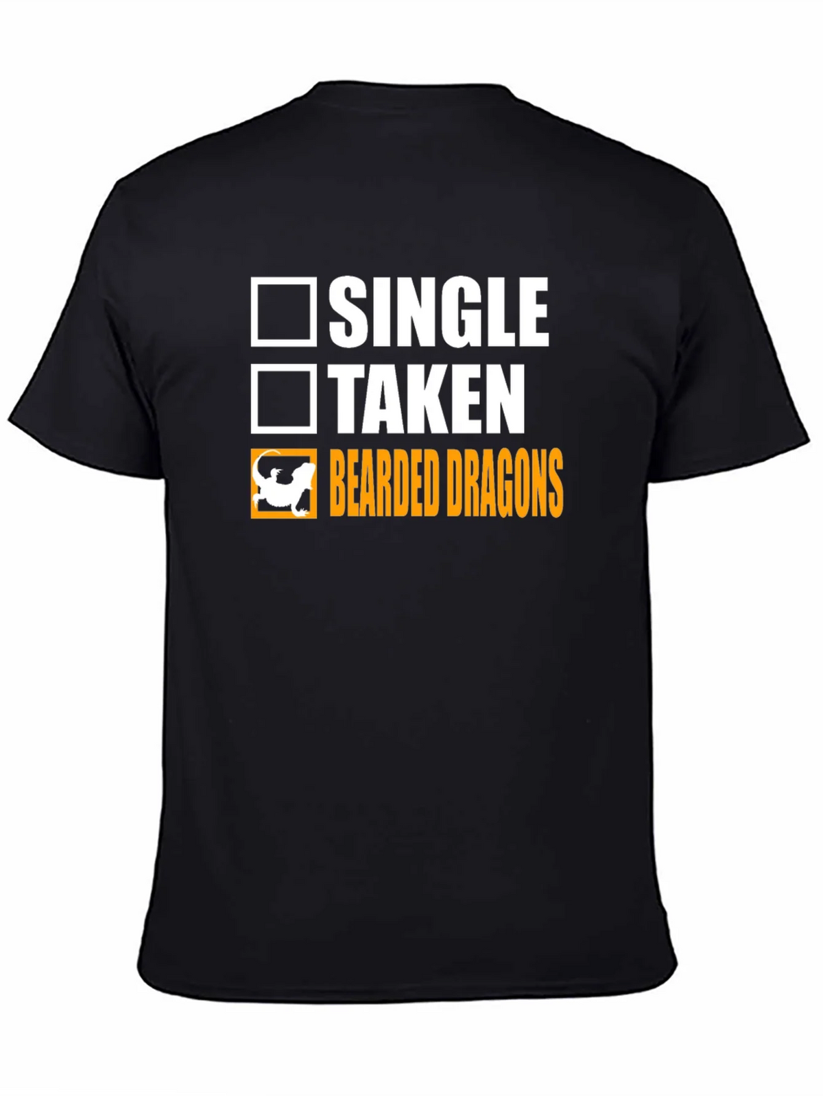 Bearded Dragons T-Shirt Single Taken Funny Tee product image 4
