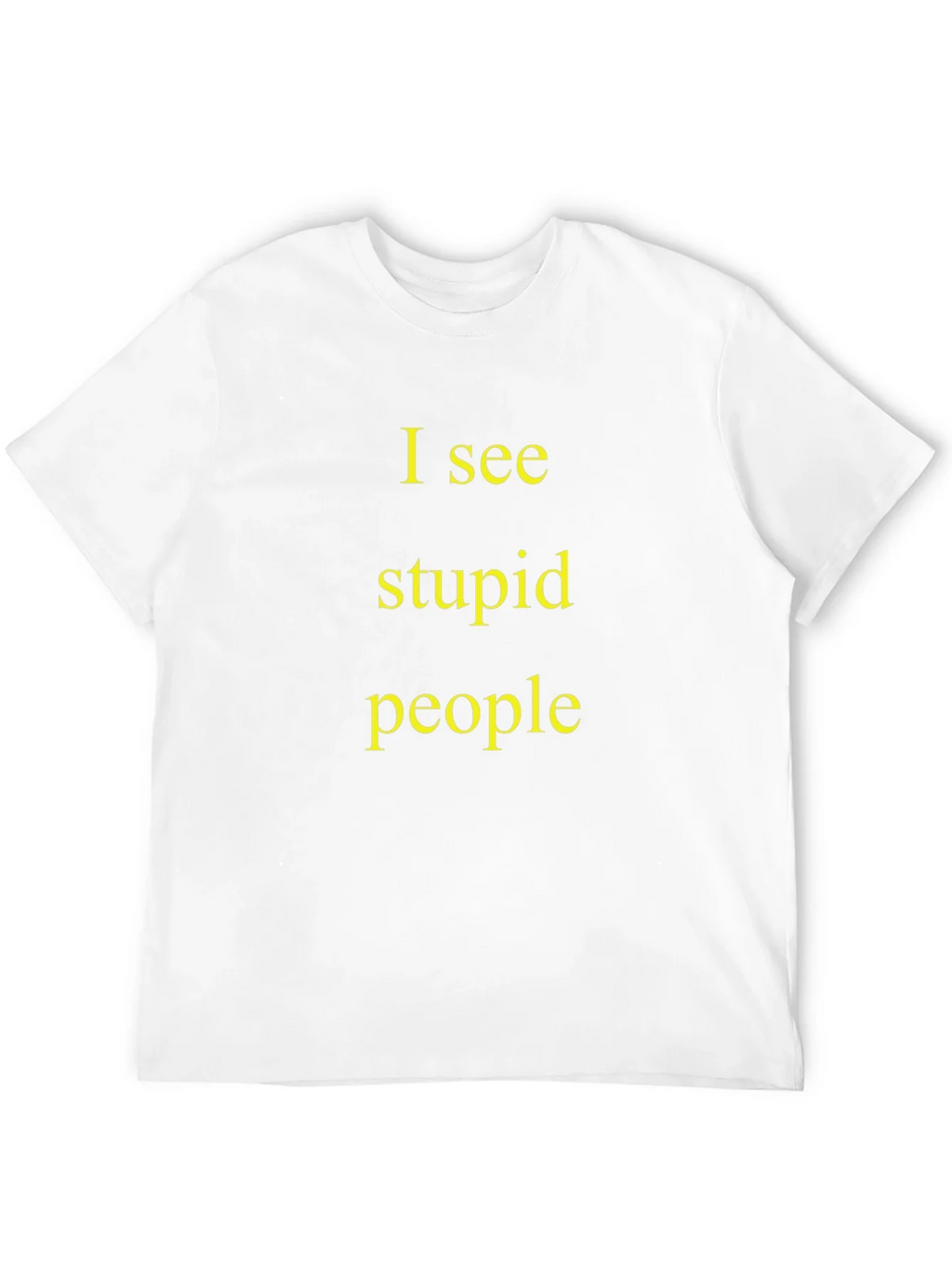 I See Stupid People Black T-Shirt product image 11