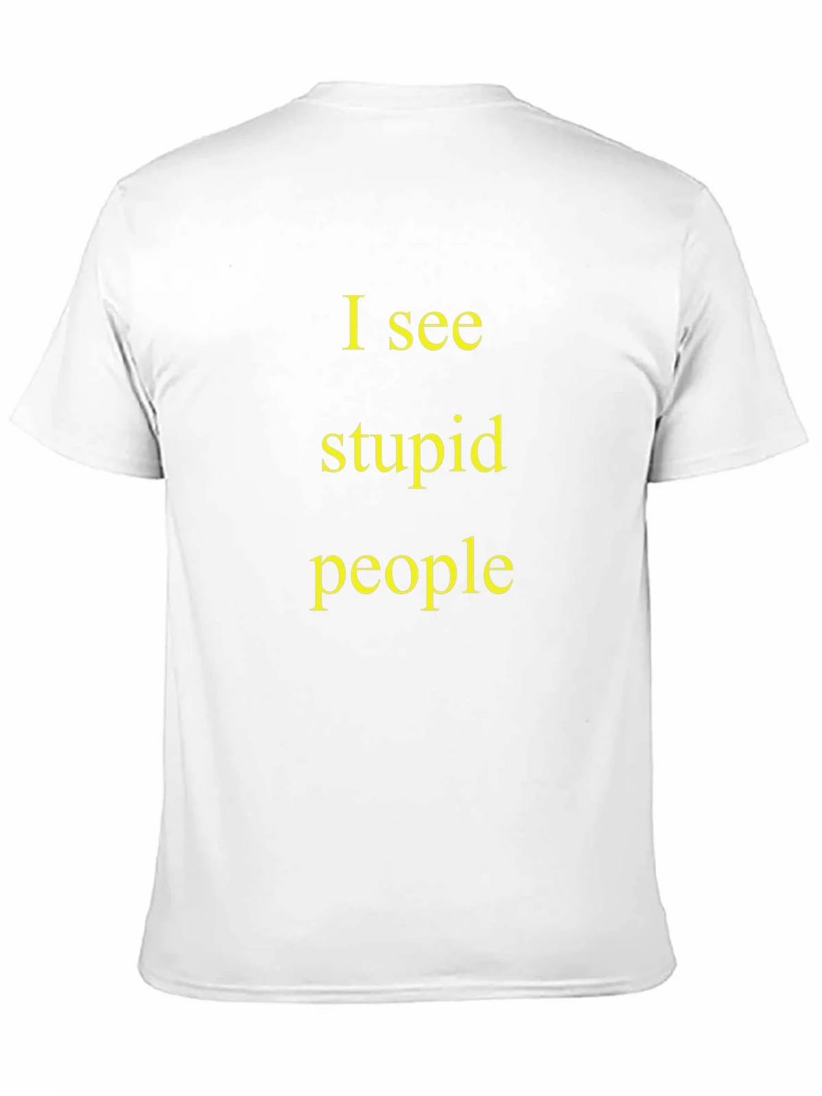 I See Stupid People Black T-Shirt product image 10