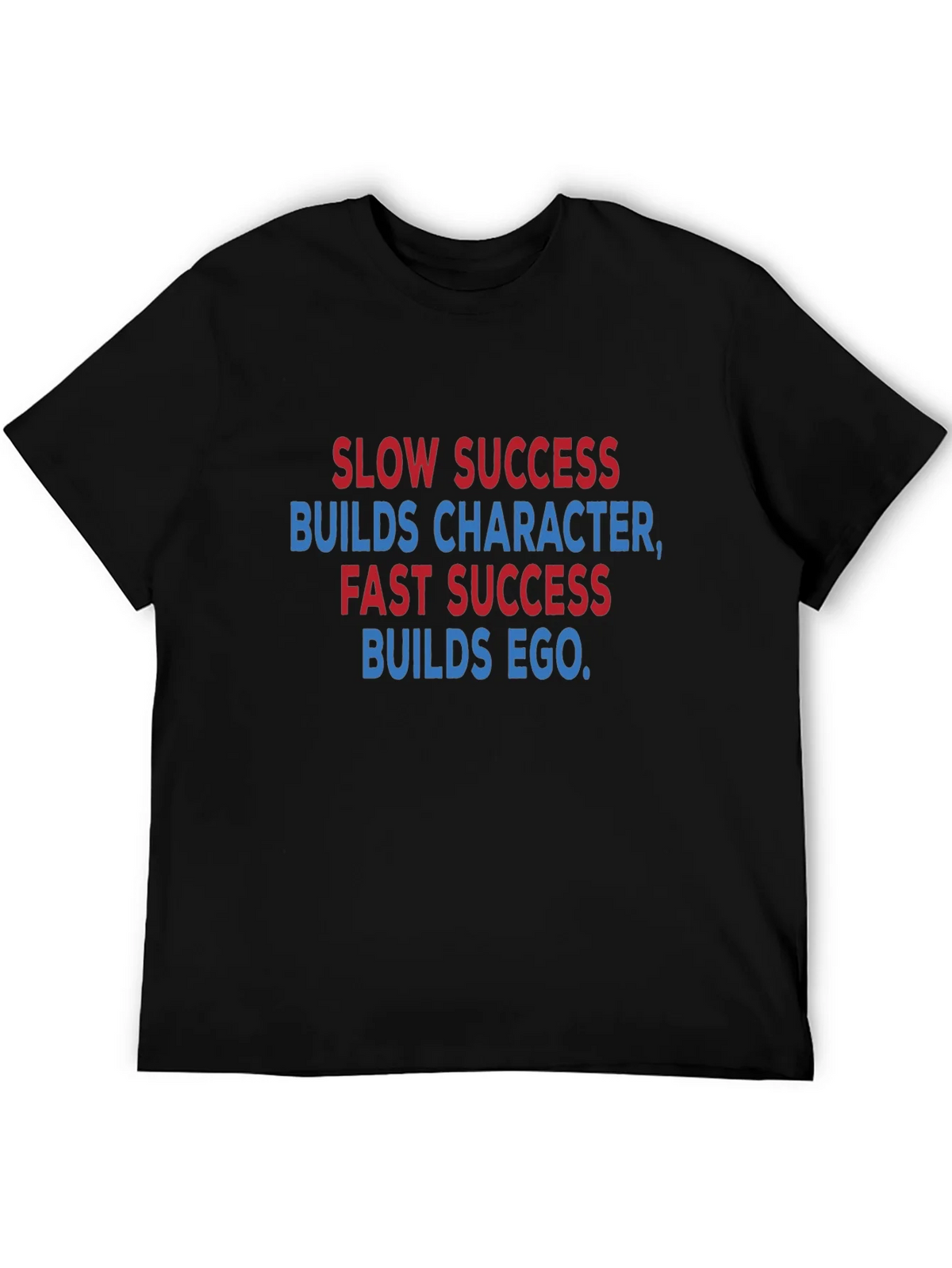 Slow Success Fast T-Shirt product image 5