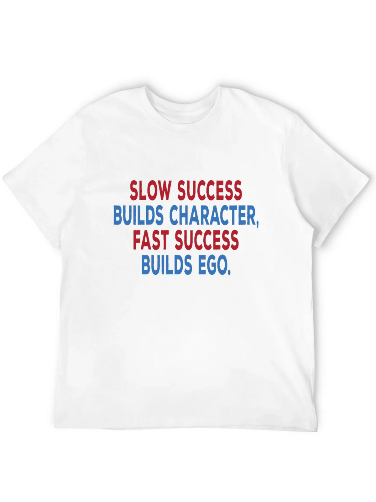 Slow Success Fast T-Shirt product image 11