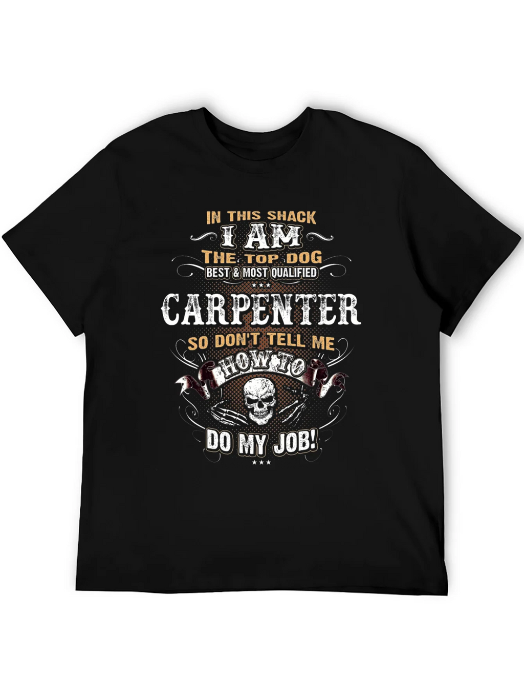 Carpenter T-Shirt: Top Dog Best Qualified Tee product image 8