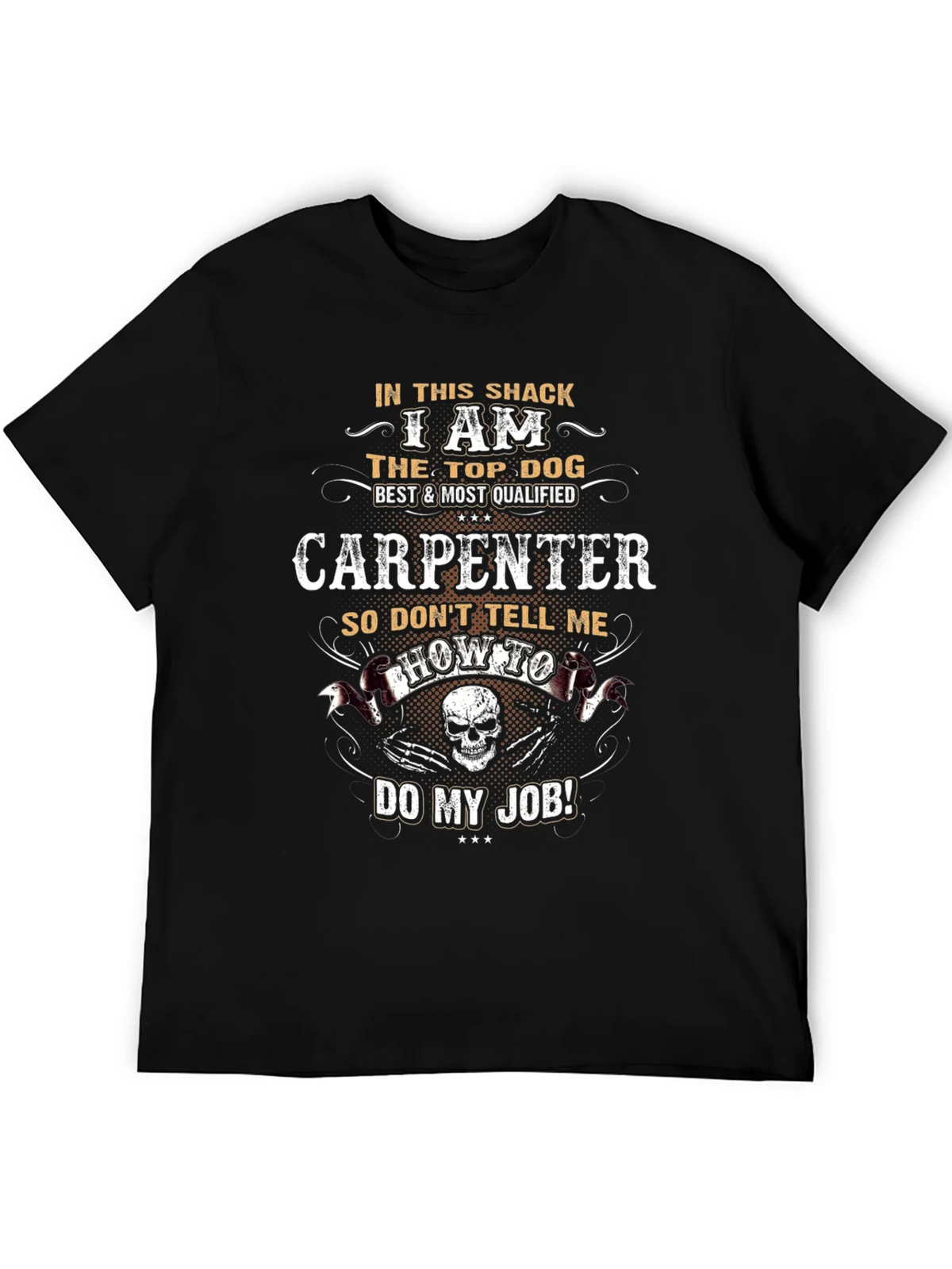 Carpenter T-Shirt: Top Dog Best Qualified Tee product image 8