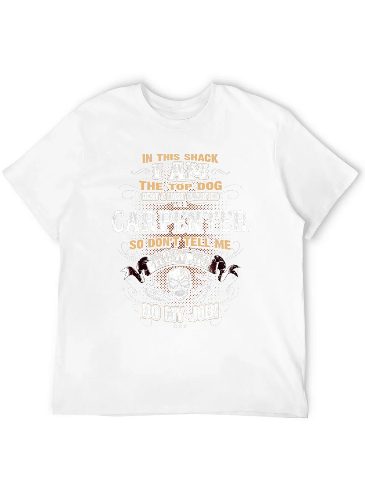 Carpenter T-Shirt: Top Dog Best Qualified Tee product image 3