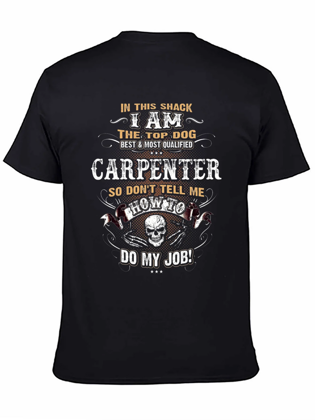 Carpenter T-Shirt: Top Dog Best Qualified Tee product image 7