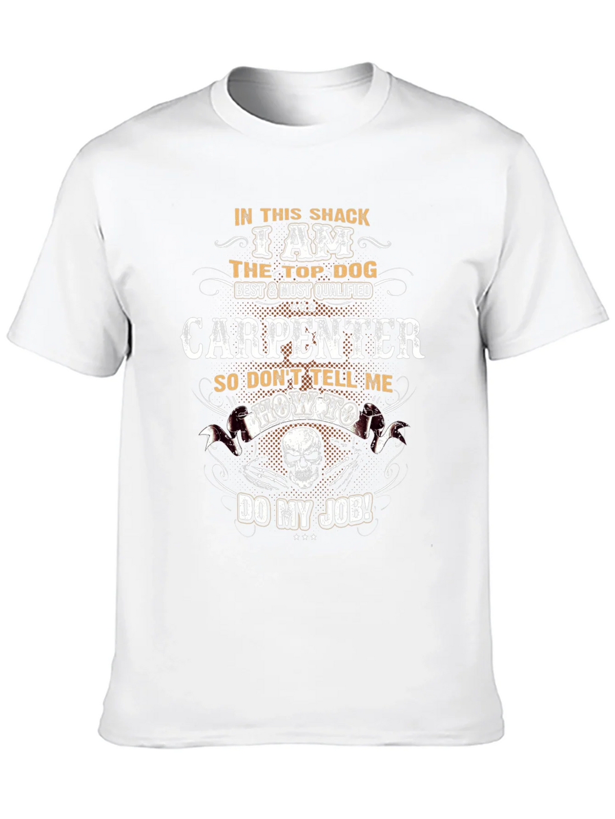 Carpenter T-Shirt: Top Dog Best Qualified Tee product image 12