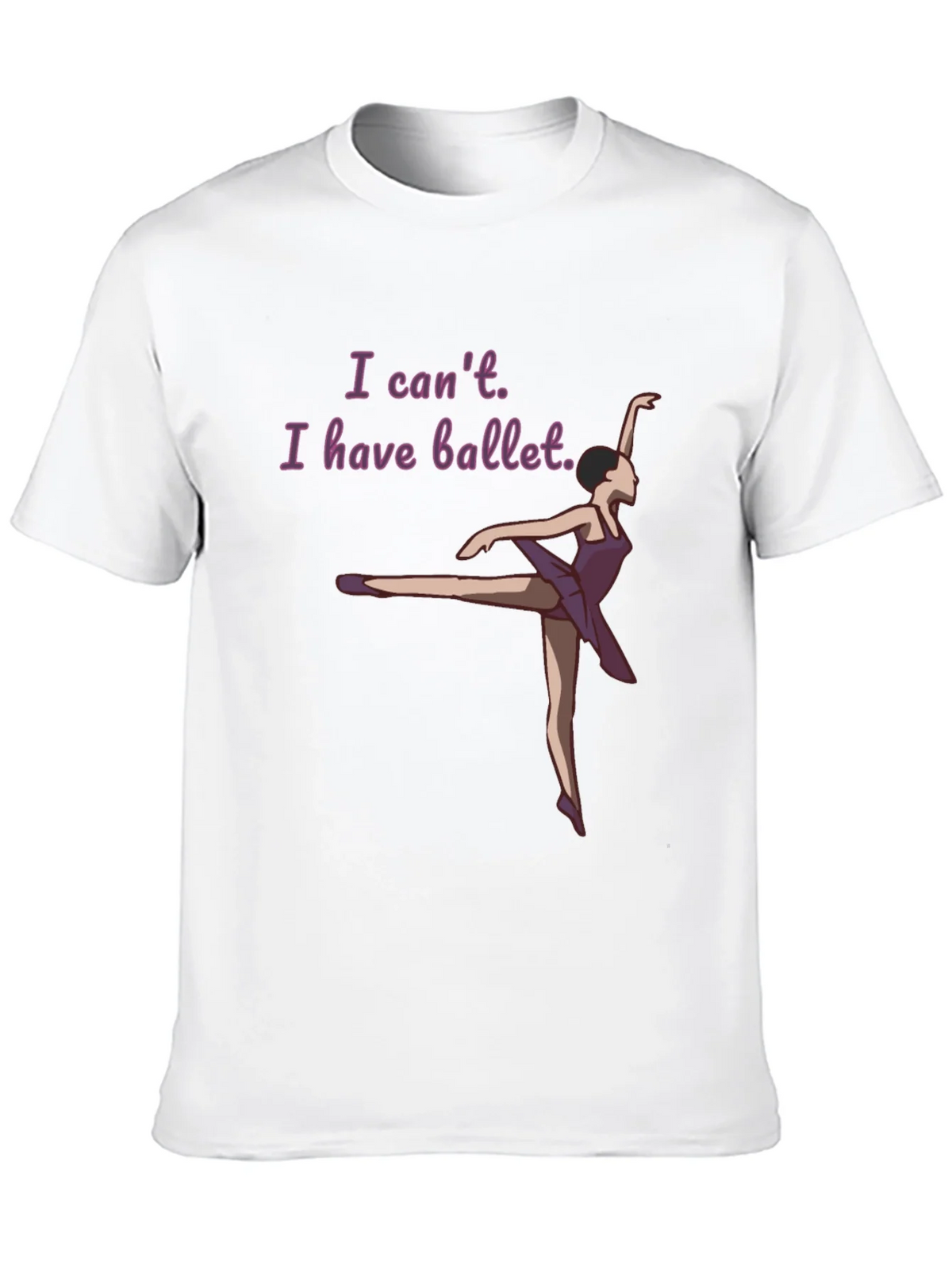 Ballet Lovers T-Shirt: I Cant I Have product image 12