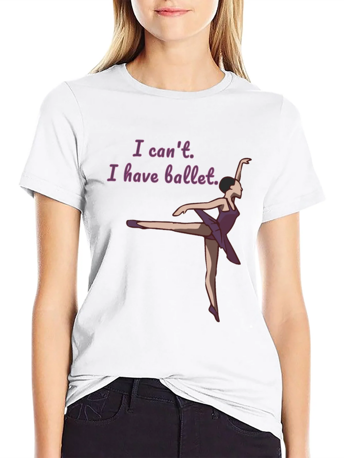 Ballet Lovers T-Shirt: I Cant I Have product image 11