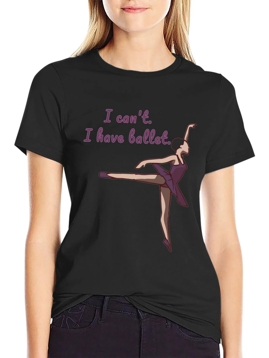 Ballet Lovers T-Shirt: I Cant I Have product image 5