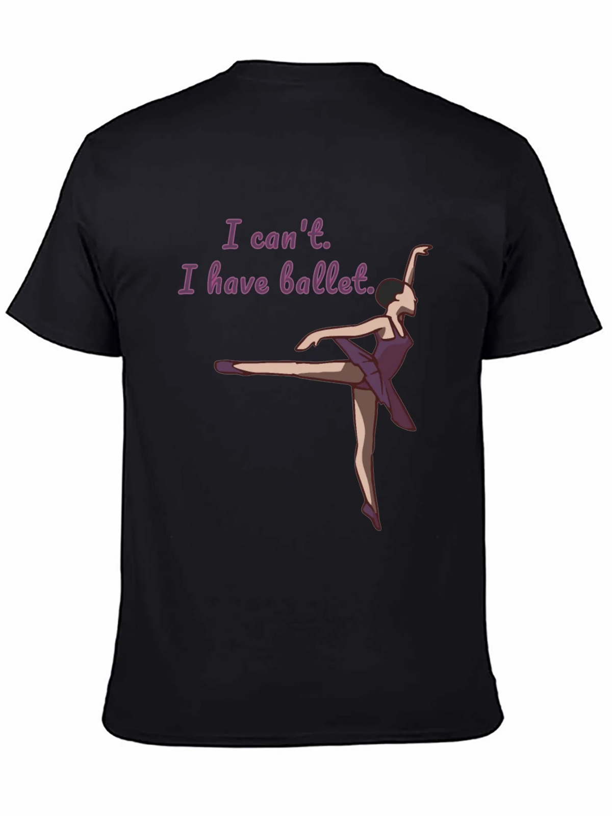 Ballet Lovers T-Shirt: I Cant I Have product image 7
