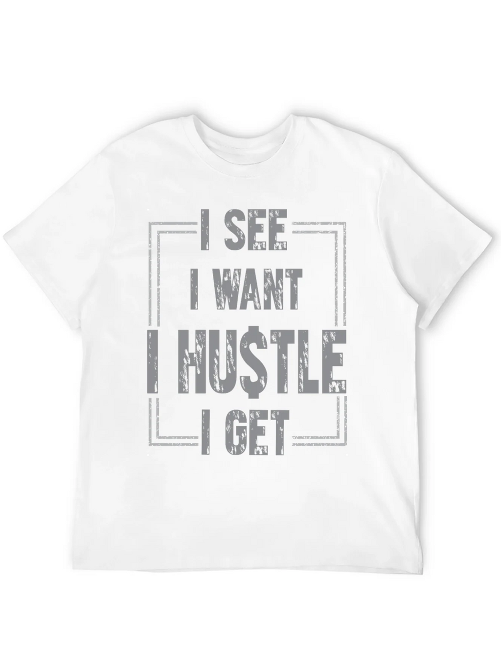 I See I Want I Hustle I Get Graphic Tee - Black product image 11