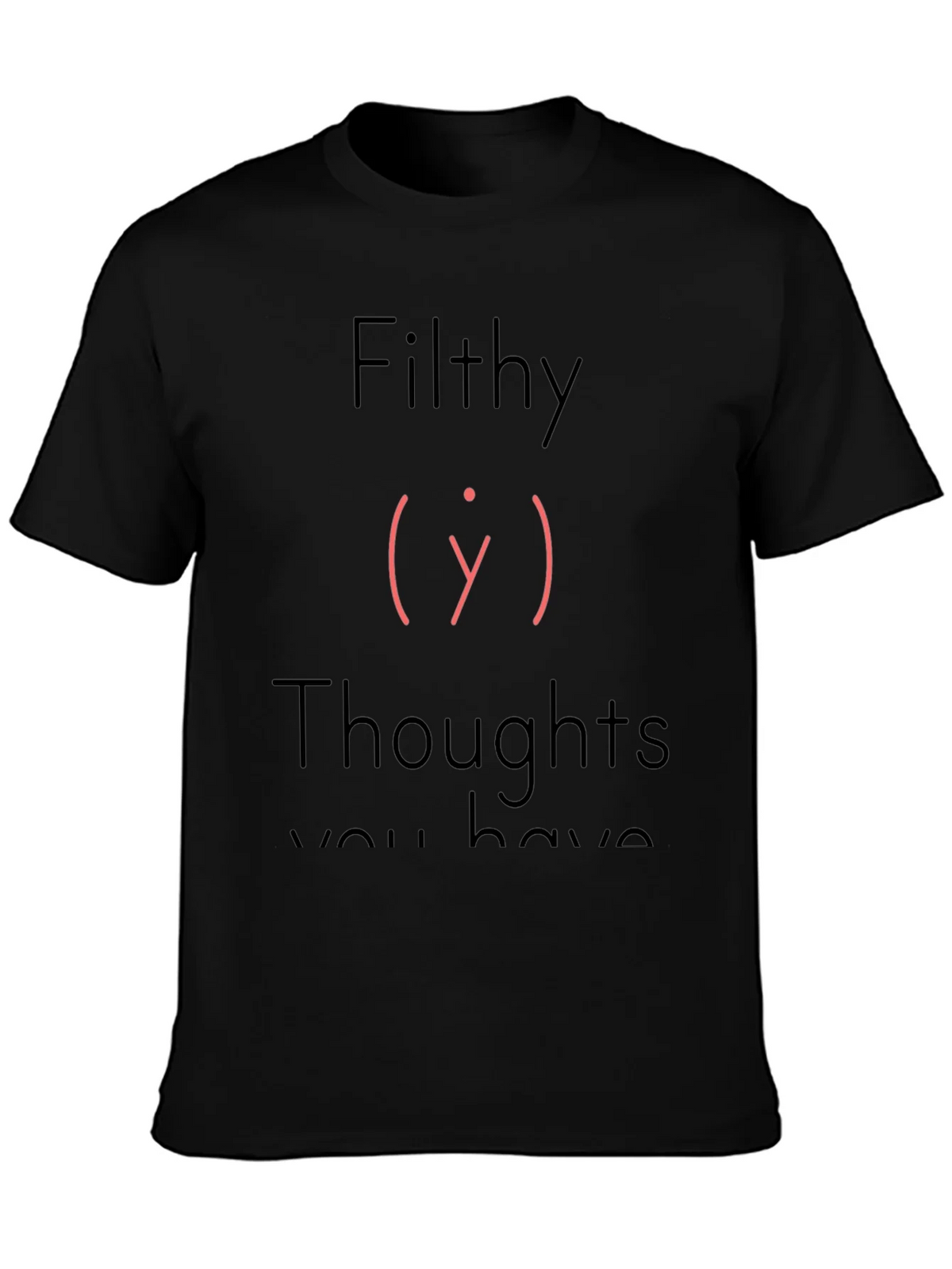 Filthy Thoughts T-Shirt - Adult Humor Tee product image 6