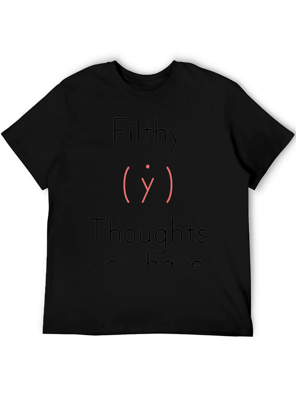 Filthy Thoughts T-Shirt - Adult Humor Tee product image 8