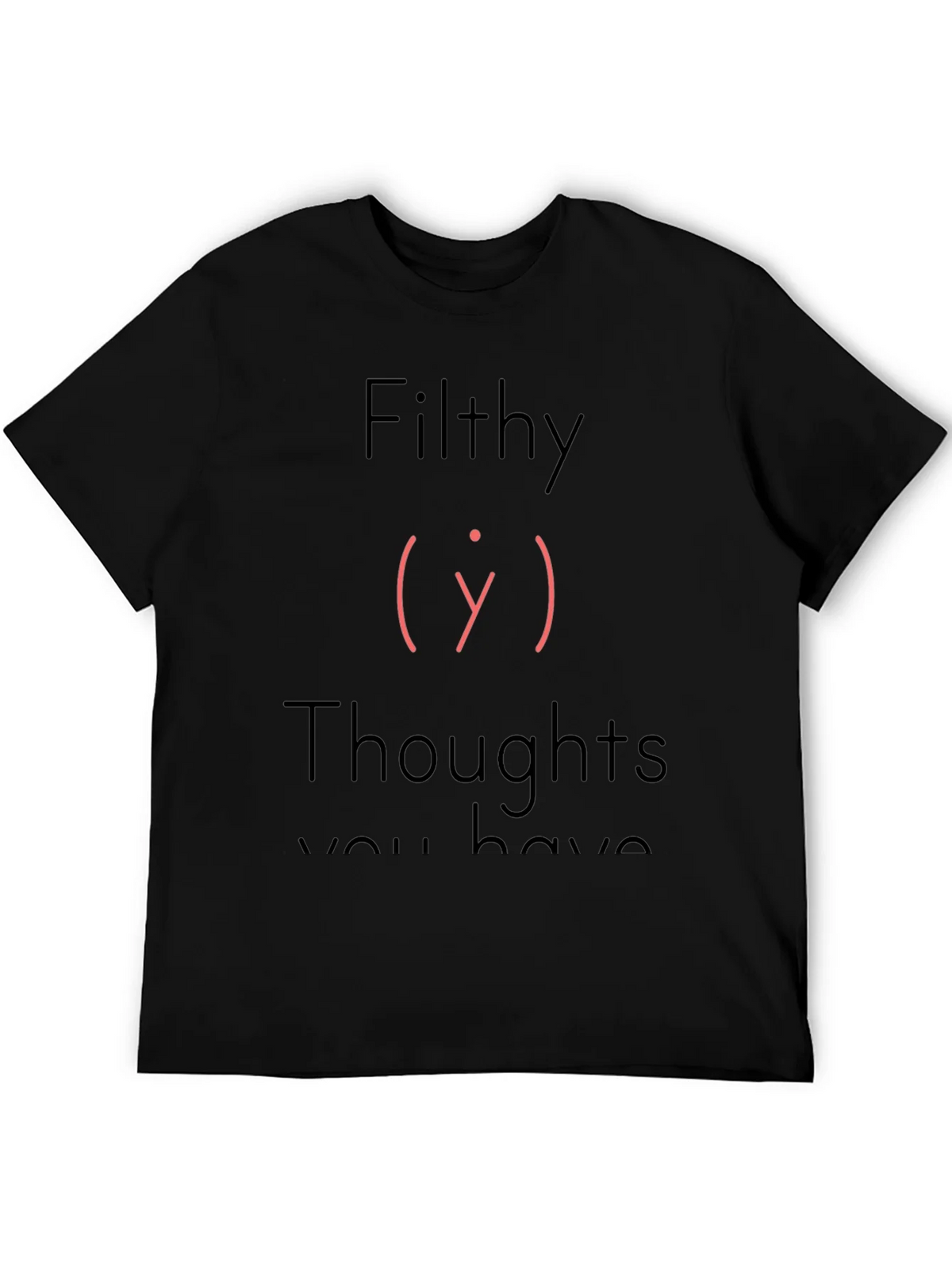 Filthy Thoughts T-Shirt - Adult Humor Tee product image 8