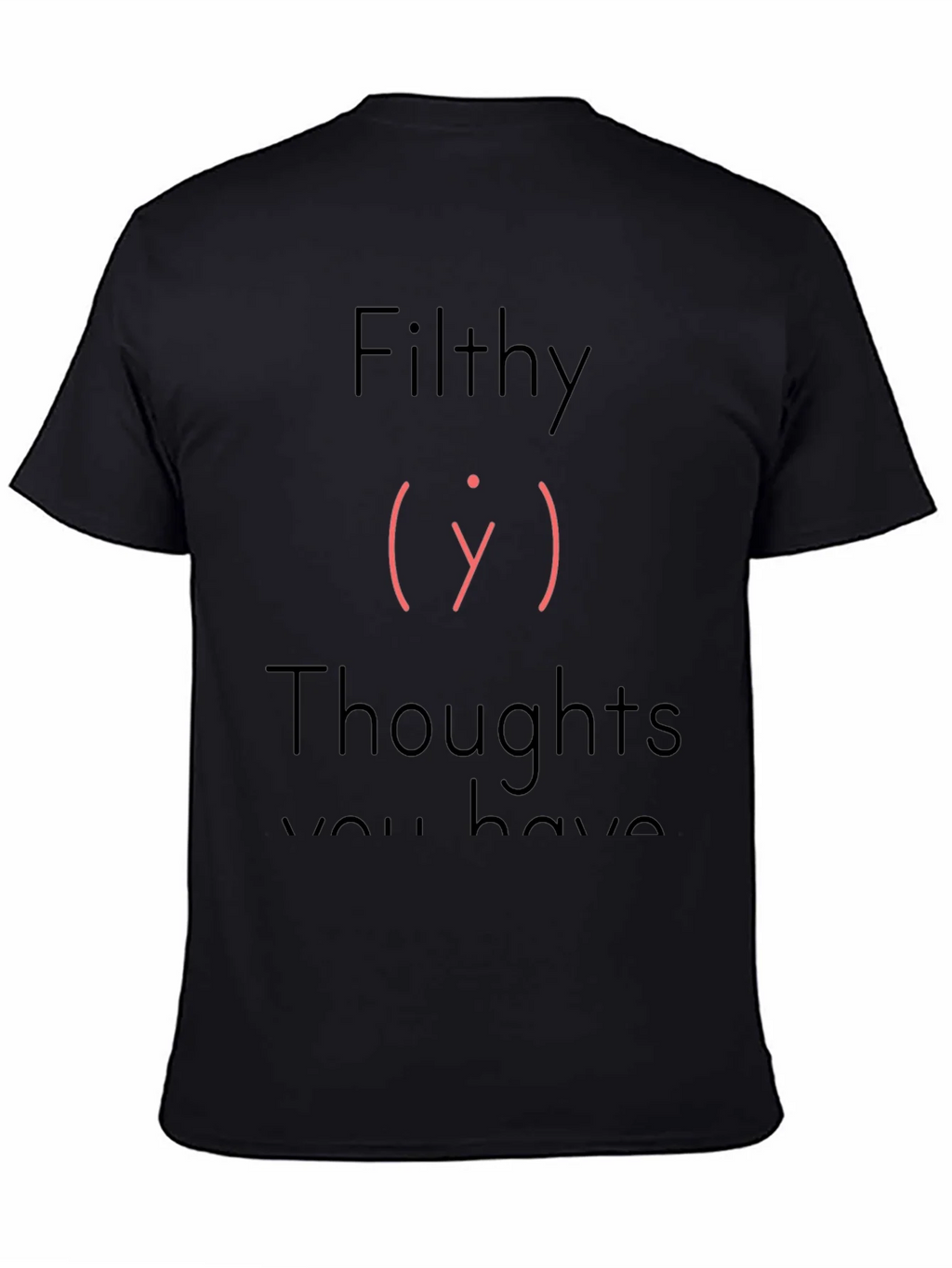Filthy Thoughts T-Shirt - Adult Humor Tee product image 7