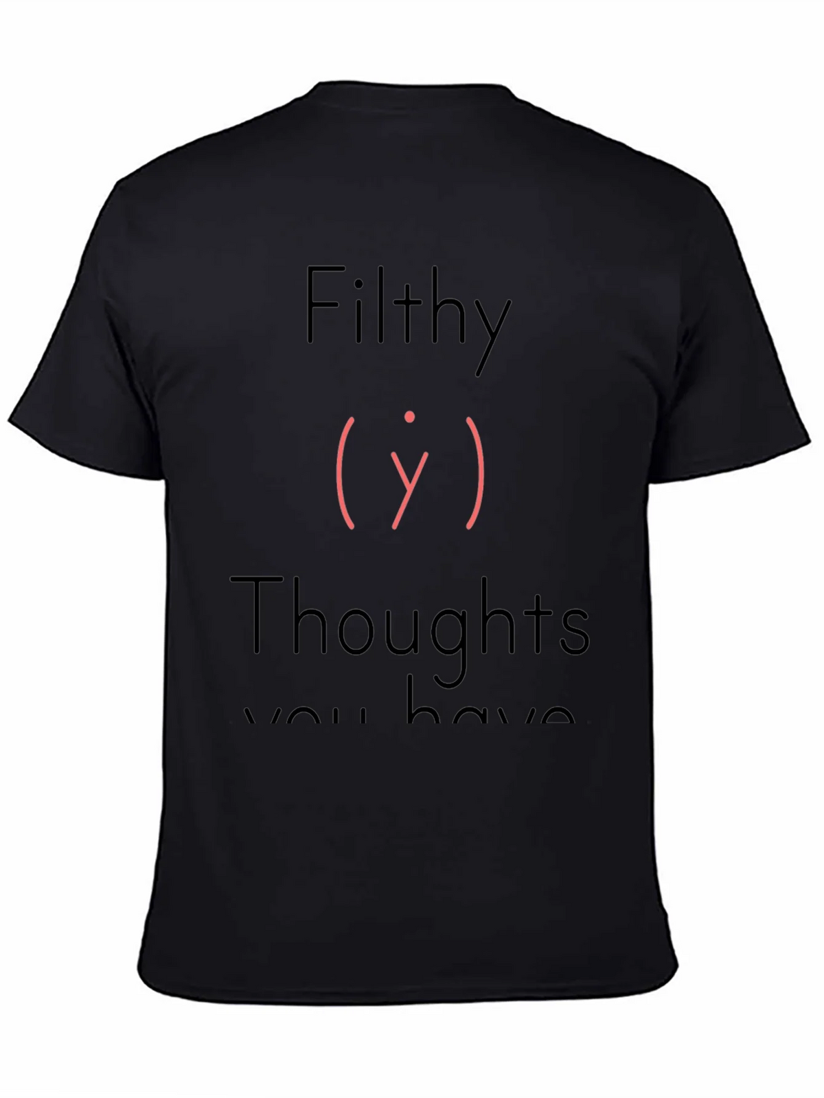 Filthy Thoughts T-Shirt - Adult Humor Tee product image 7