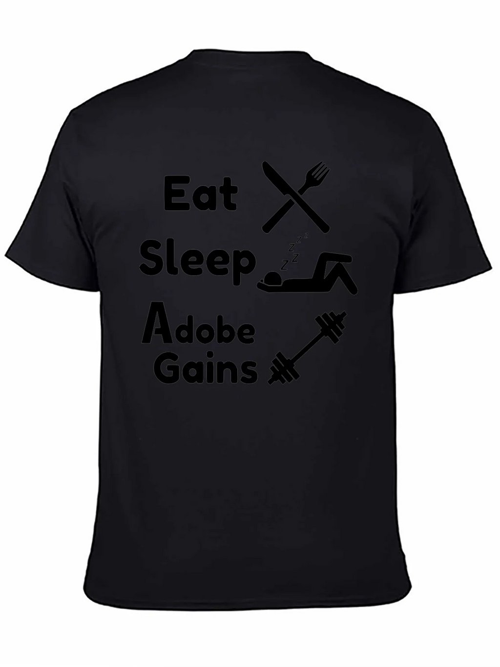 Eat Sleep Adobe Gains Graphic T-Shirt product image 4