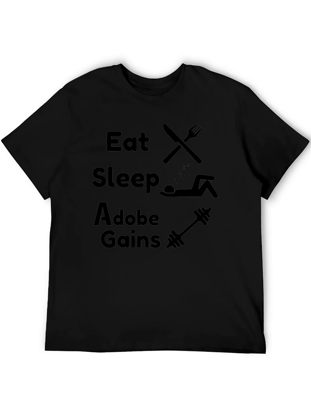 Eat Sleep Adobe Gains Graphic T-Shirt product image 5