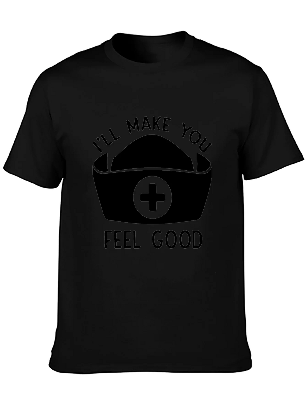 Nurse Humor Graphic T-Shirt - Ill Make You Feel Good product image 6