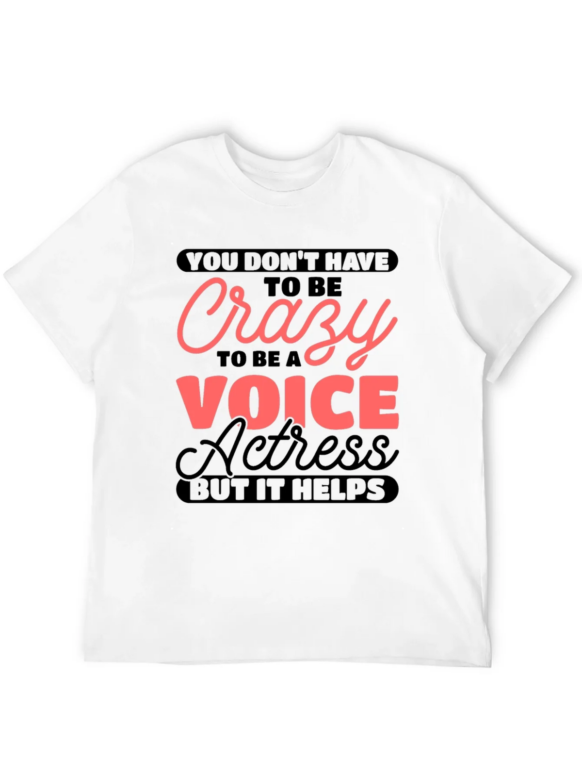 Crazy Voice Actress Graphic T-Shirt product image 3