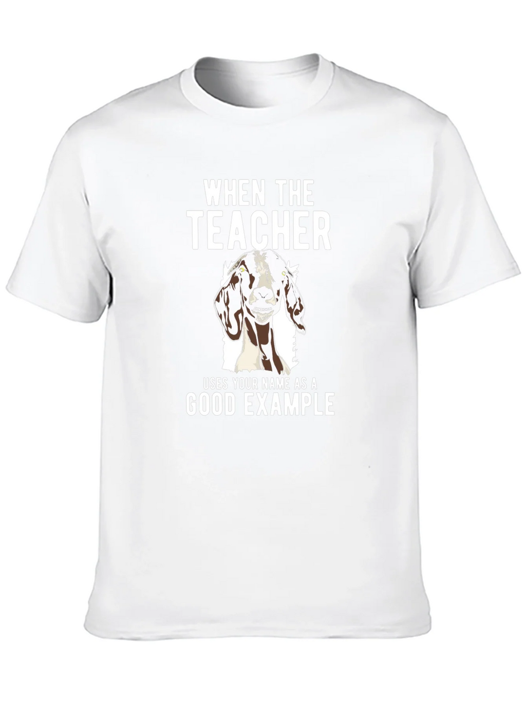 Goat Good Example Tee - Funny Teacher Gift product image 9