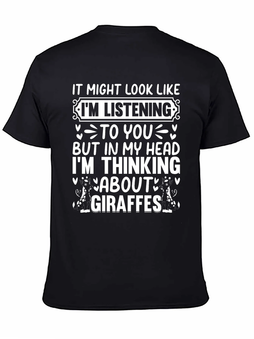 Giraffe Mind T-Shirt: Funny Listening Graphic Tee product image 7