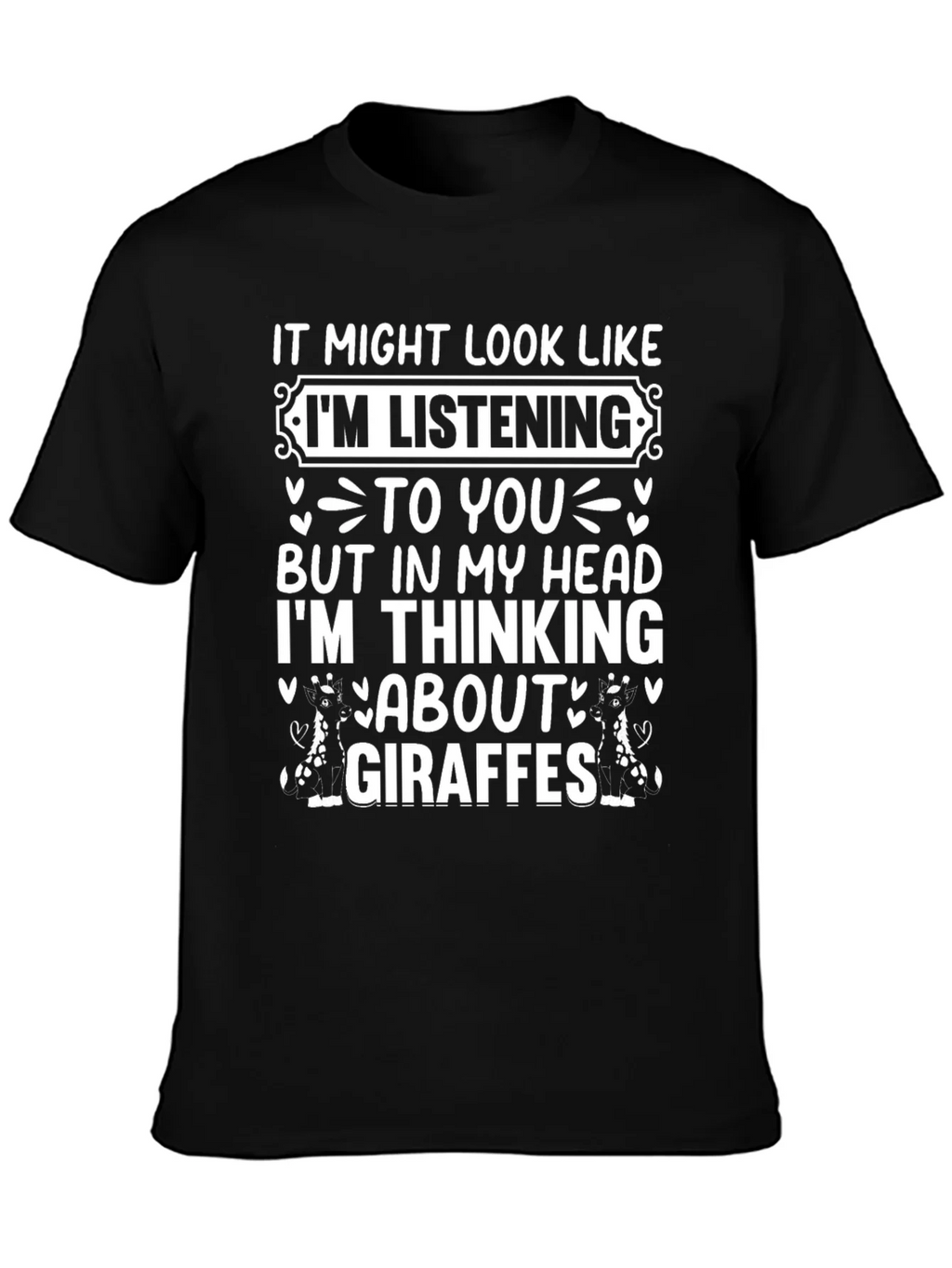 Giraffe Mind T-Shirt: Funny Listening Graphic Tee product image 6