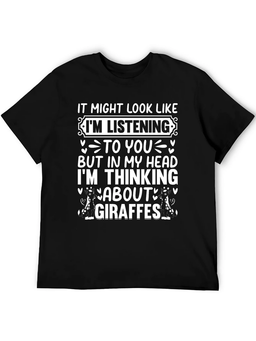 Giraffe Mind T-Shirt: Funny Listening Graphic Tee product image 8