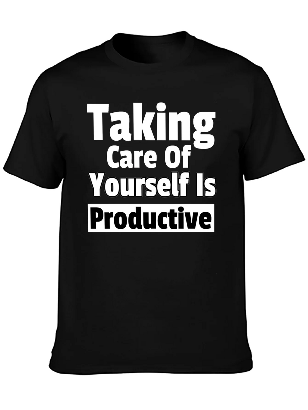 Taking Care of Yourself Is Productive Tee product image 3