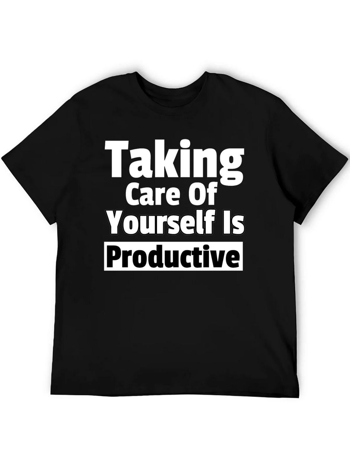 Taking Care of Yourself Is Productive Tee product image 5