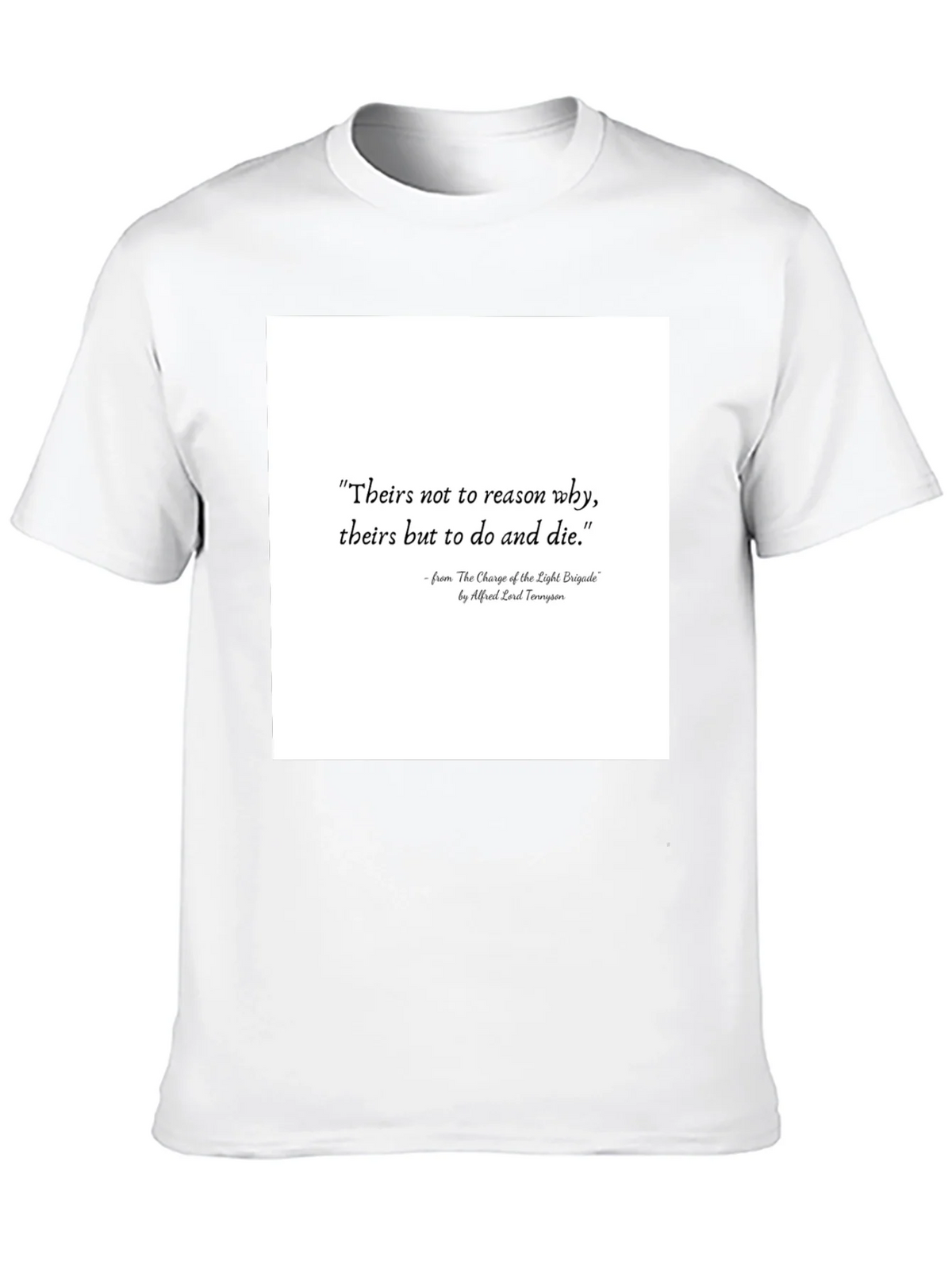 Literary Quote T-Shirt: Charge of the Light Brigade product image 9