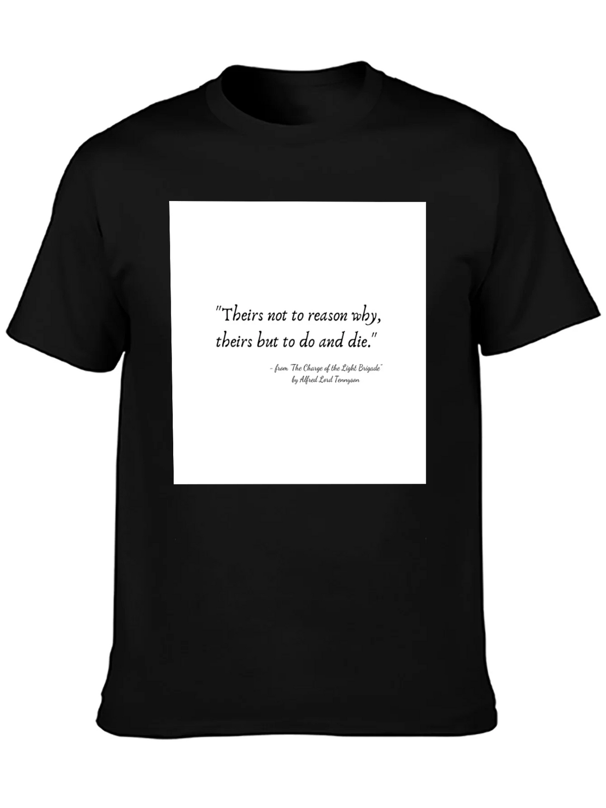 Literary Quote T-Shirt: Charge of the Light Brigade product image 3