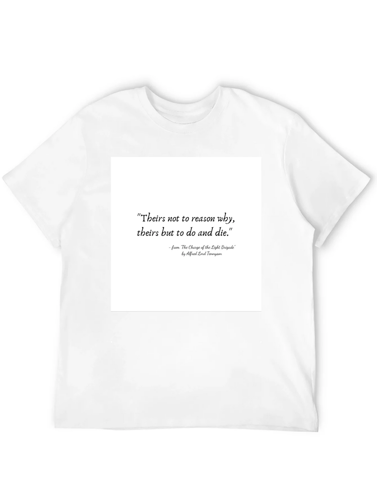 Literary Quote T-Shirt: Charge of the Light Brigade product image 11