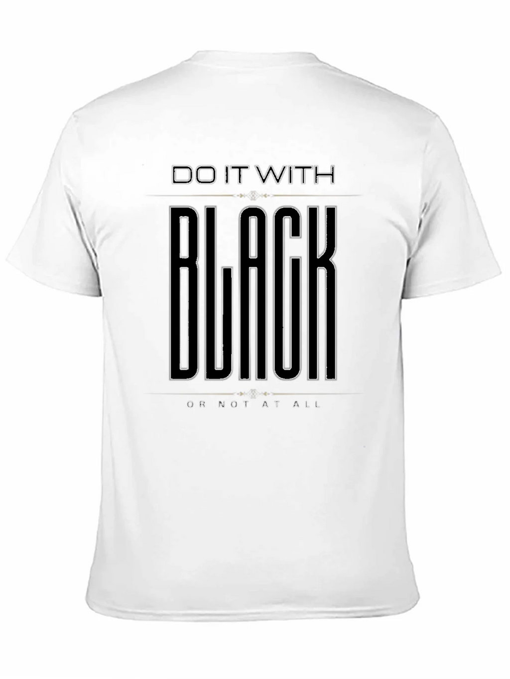 Do It With Black T-Shirt - Mens Graphic Tee product image 2