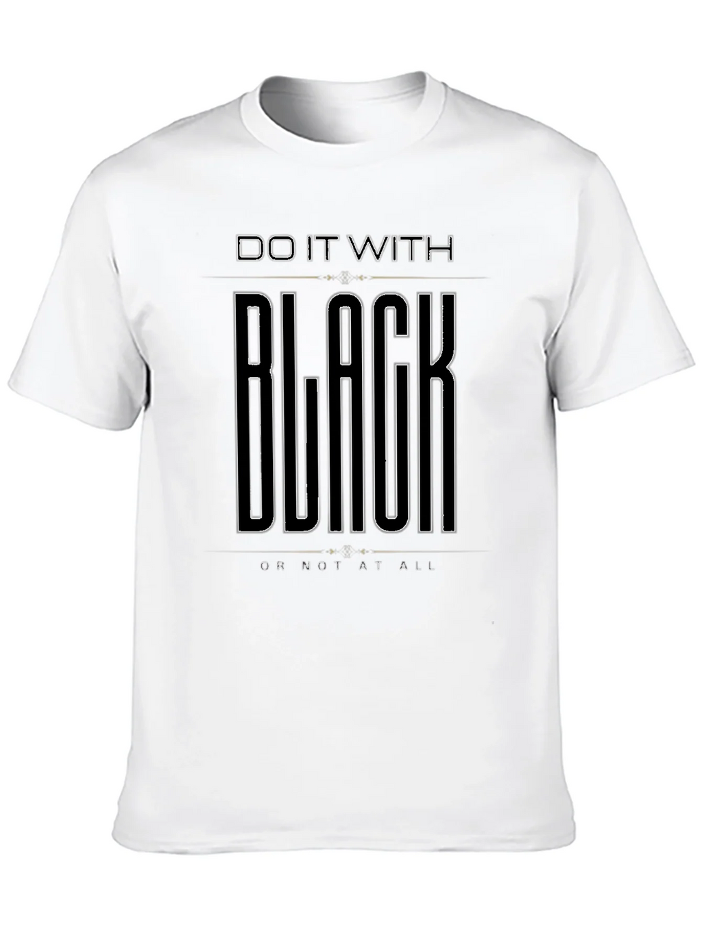 Do It With Black T-Shirt - Mens Graphic Tee product image 12