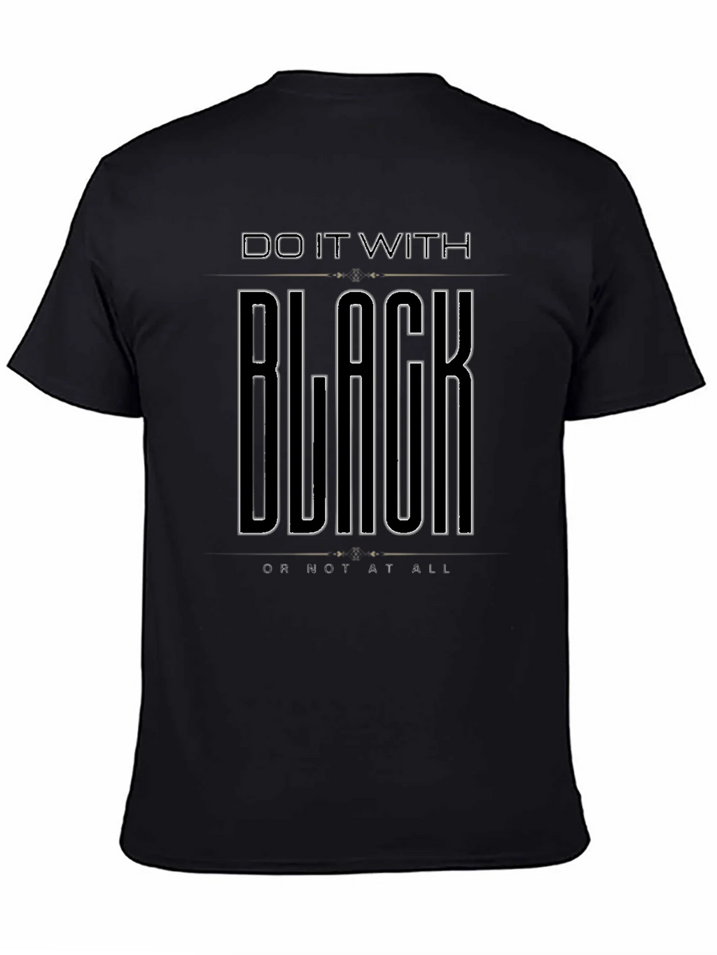 Do It With Black T-Shirt - Mens Graphic Tee product image 7