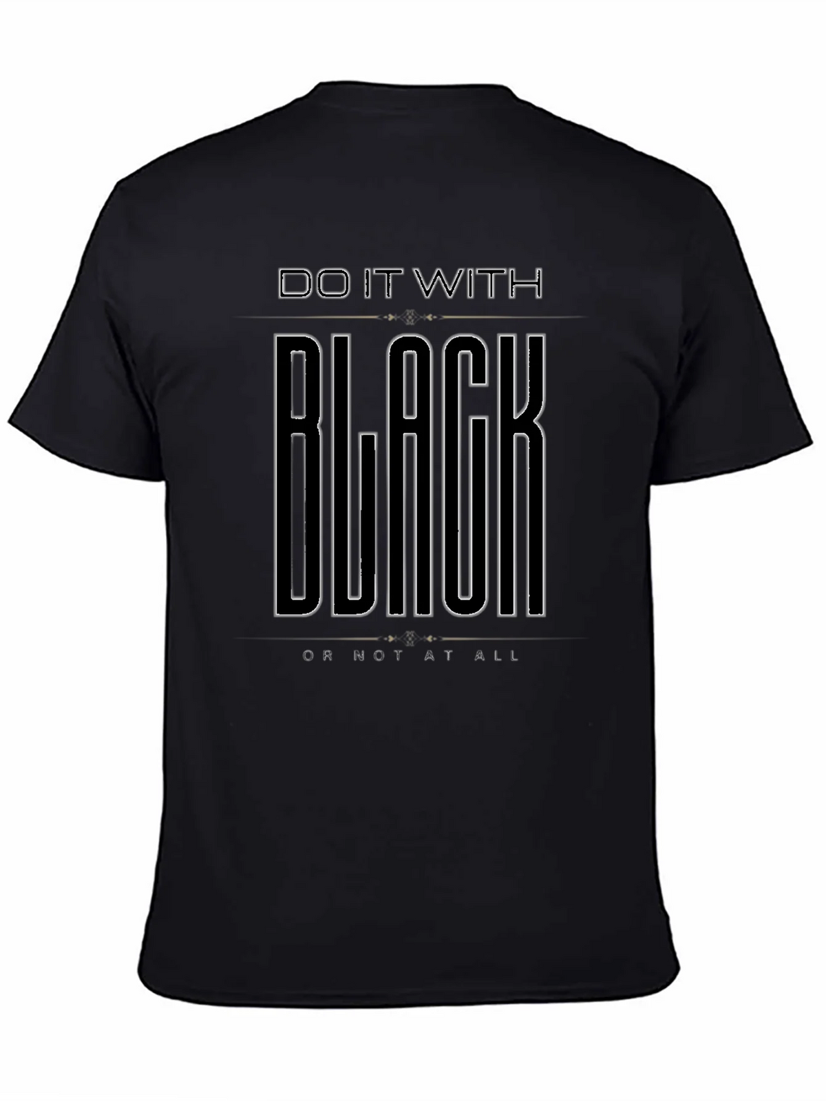Do It With Black T-Shirt - Mens Graphic Tee product image 7