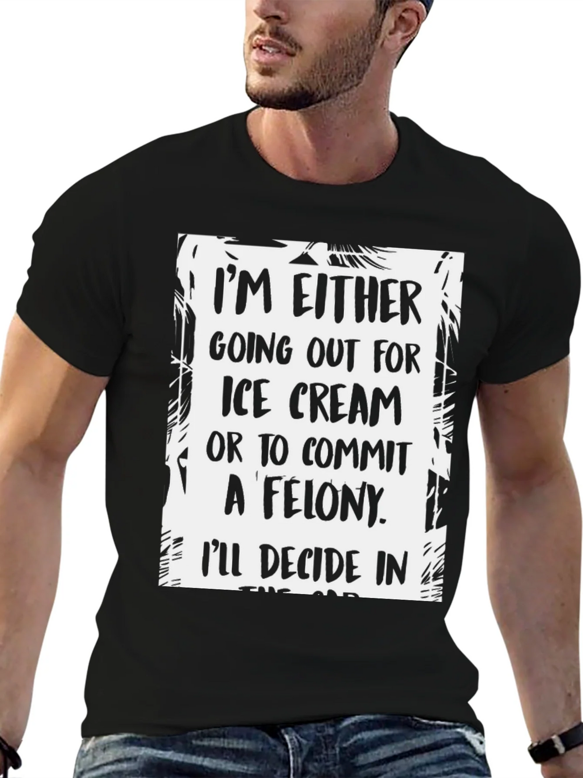 Funny Ice Cream or Felony Graphic T-Shirt product image 6