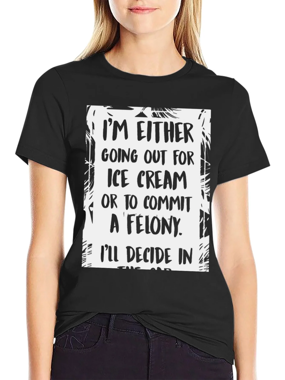 Funny Ice Cream or Felony Graphic T-Shirt product image 2